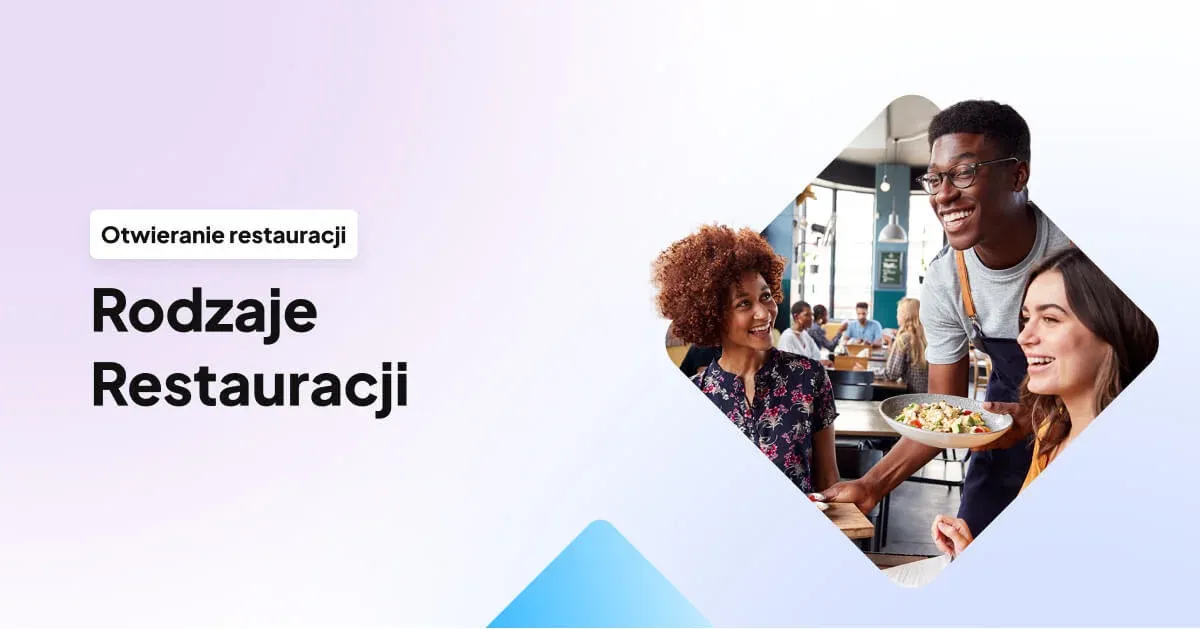 Rodzaje Restauracji: 15 Typów Restauracji z Przykładami
