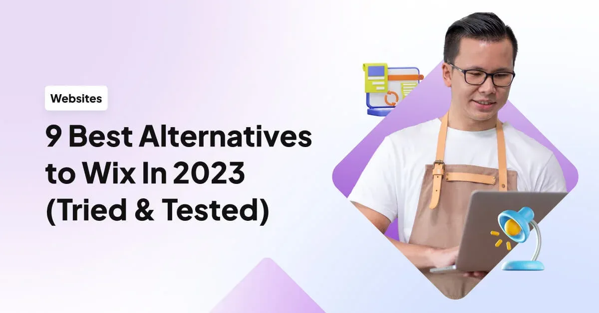 9 Best Alternatives to Wix In 2024 (Tried & Tested)