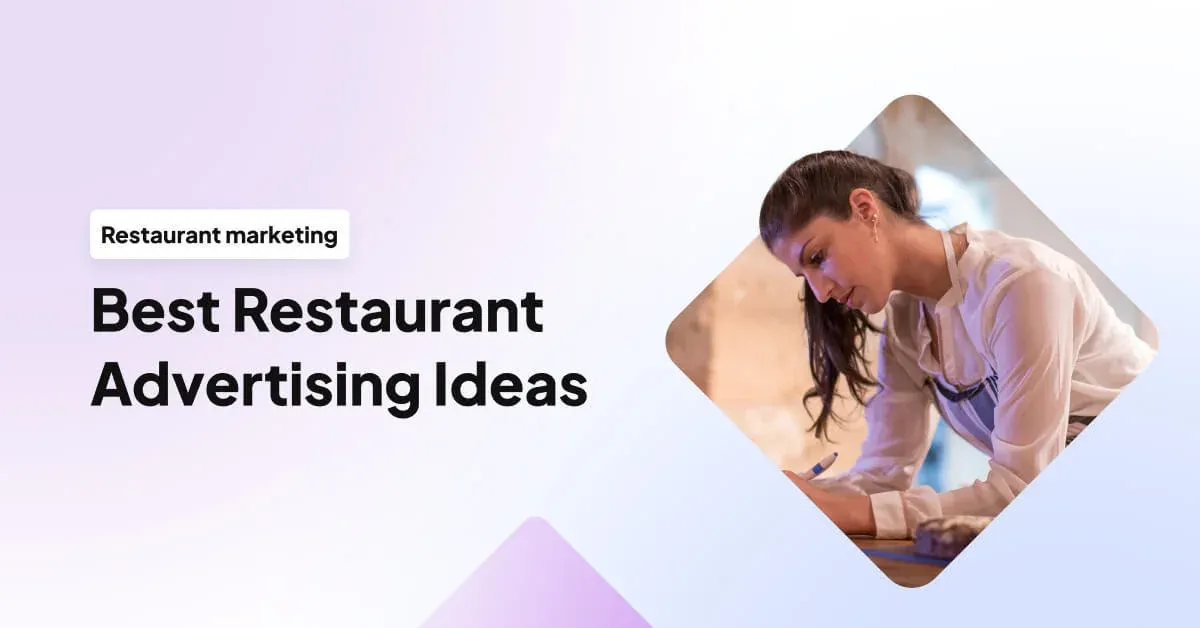 10 Best Restaurant Advertising Ideas (With Examples)