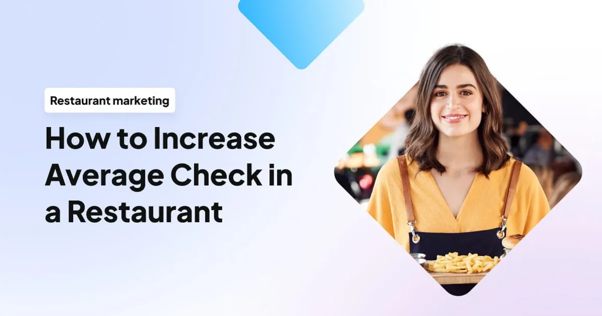 How to Increase Average Check in a Restaurant (10 Strategies) | UpMenu