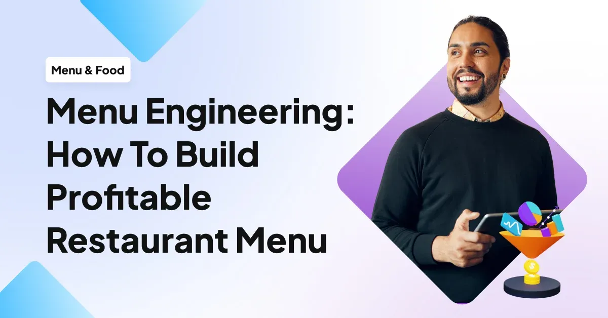Menu Engineering: How To Build Profitable Restaurant Menu