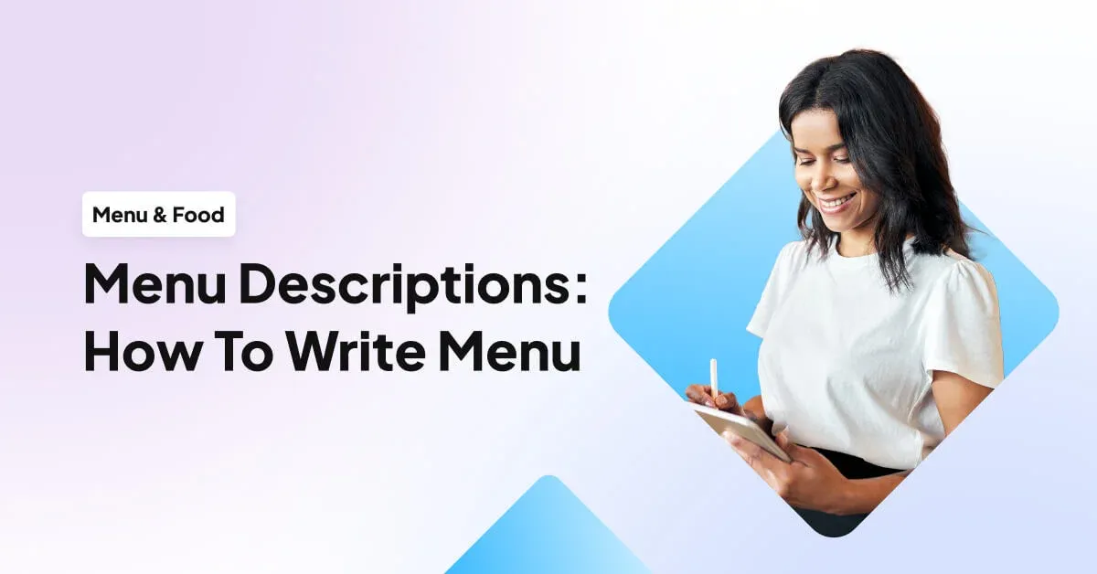 Menu Descriptions: How To Write a Menu (With Examples)