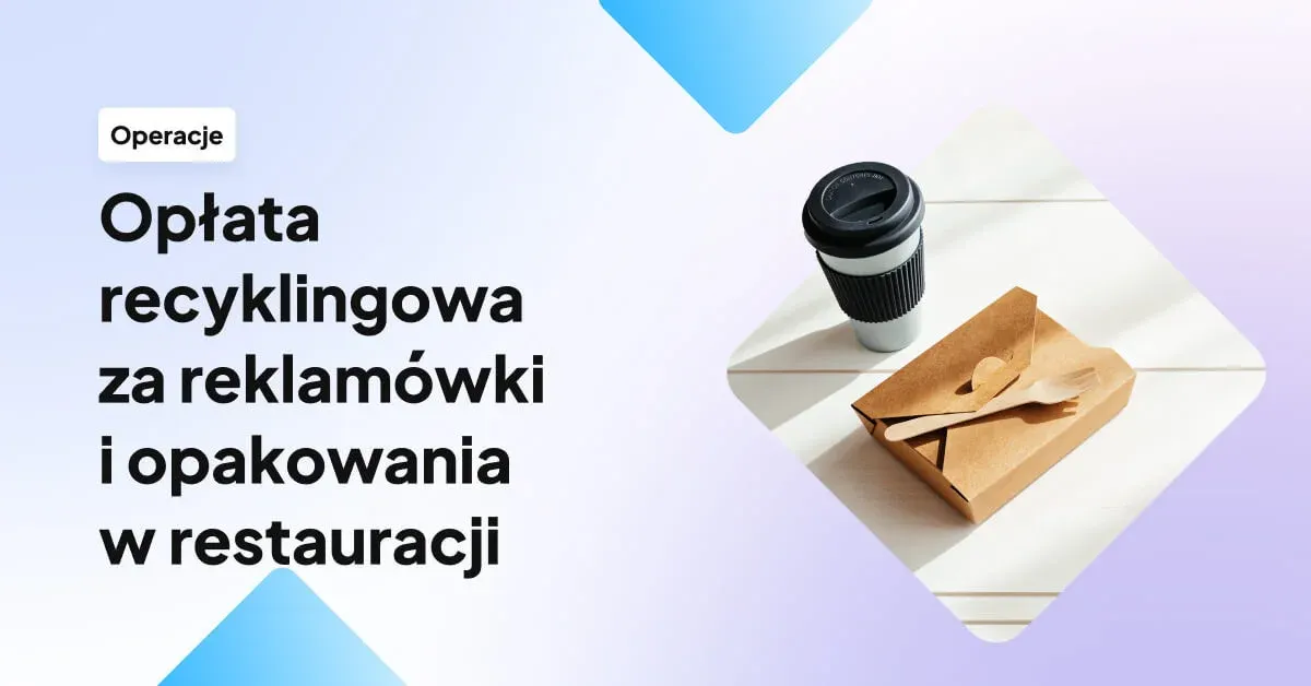 Opłata recyklingowa za reklamówki i opakowania w restauracji (Zasady w 2024)