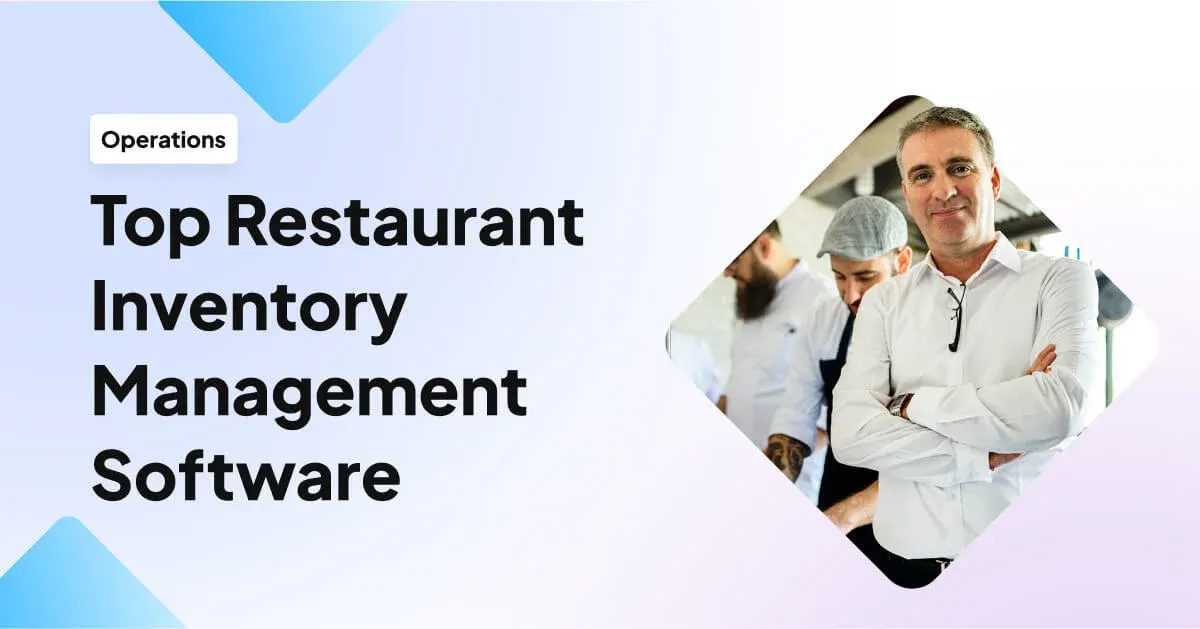 Top 10 Restaurant Inventory Management Software in 2024 (Tried & Tested)