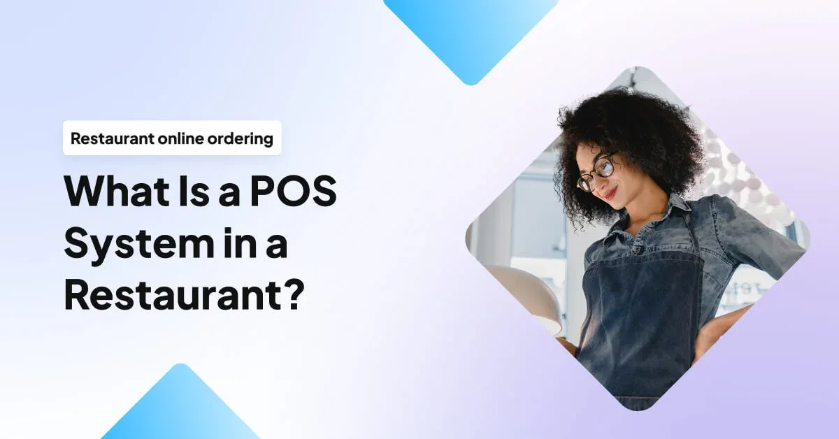 What Is a POS System in a Restaurant? Full Guide (2026)