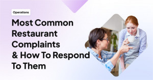 20 Most Common Restaurant Complaints & How To Respond to Them | UpMenu