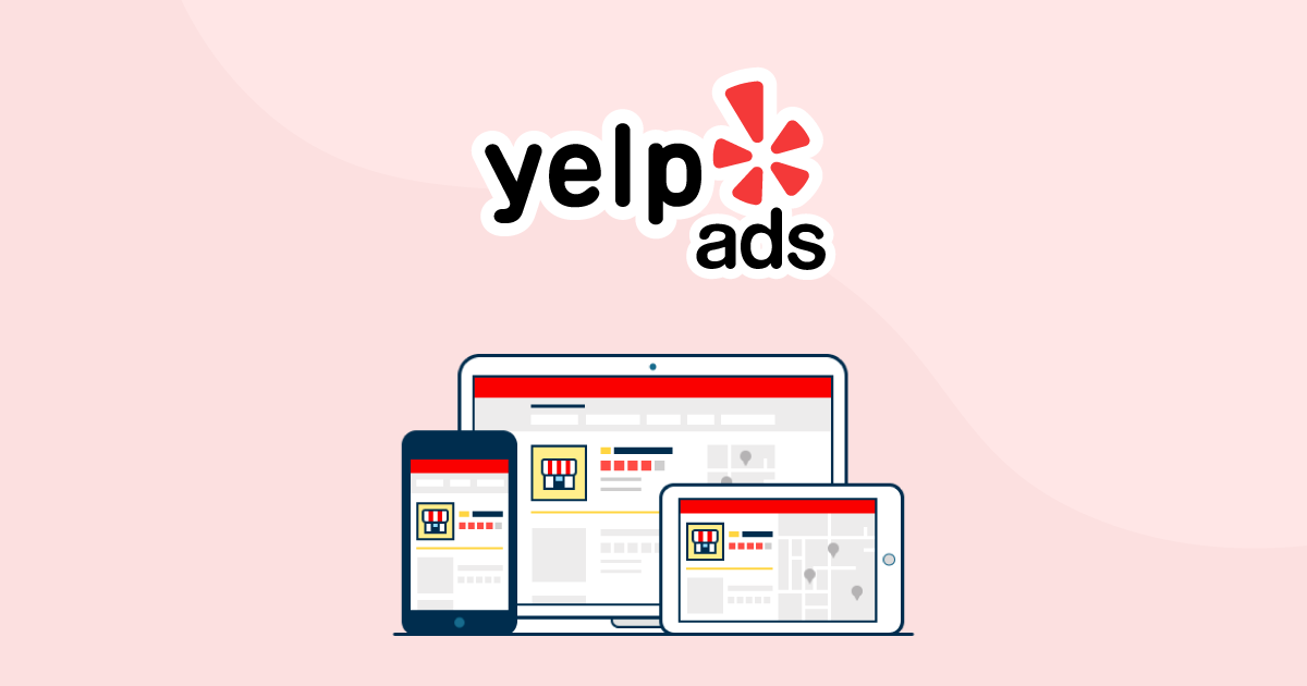 Activate your Yelp promotion ideas through Yelp Ads
